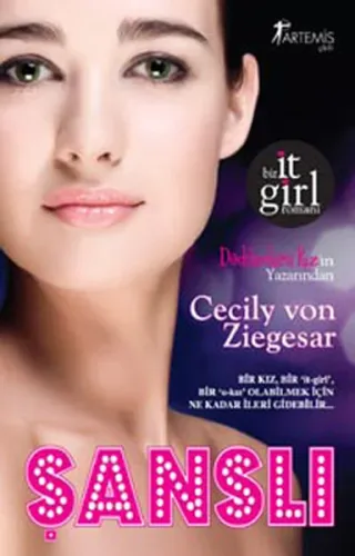 Şanslı; Bir It Girl Romanı