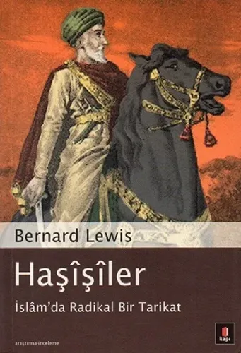 Haşişiler - İslam'da Radikal Bir Tarikat