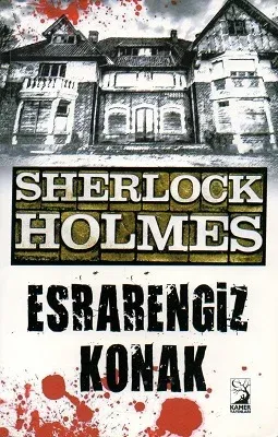 Sherlock Holmes - Esrarengiz Konak