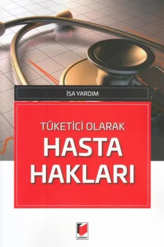 Tüketici Olarak Hasta Hakları