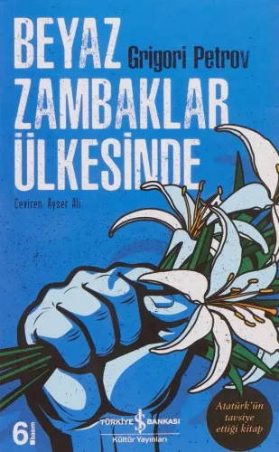 Beyaz Zambaklar Ülkesinde