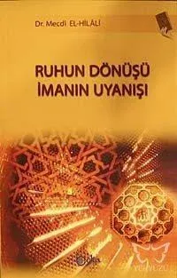 Ruhun Dönüşü İmanın Uyanışı