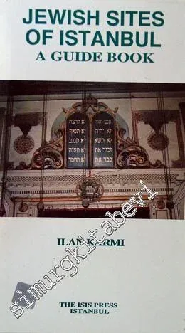 Jewish Sites of  Istanbul: A Guide Book -         1992