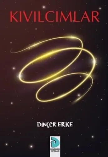 Kıvılcımlar Dinçer Erke