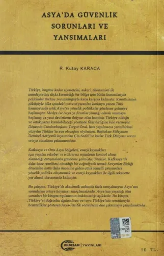 Asya'da Güvenlik Sorunları ve Yansımaları R.Kutay Karaca Bilgesam Yayı