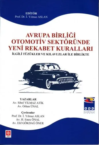 Avrupa Birliği Otomotiv Sektöründe Yeni Rekabet Kuralları