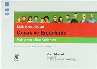 Çocuk ve Ergenlerde Psikotropik İlaç Kullanımı (Ciltli) Ayşe Avcı
