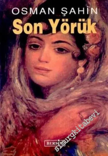 Son Yörük -        2010
