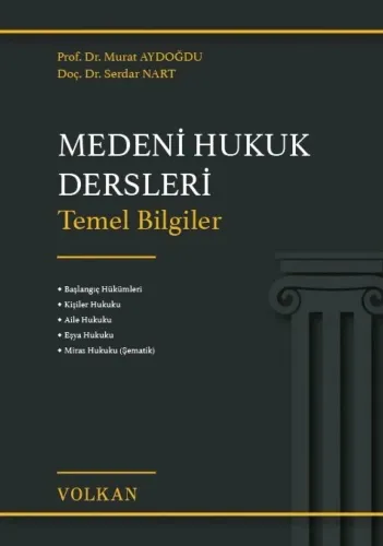 Medeni Hukuk Dersleri Temel Bilgiler