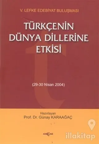 Türkçenin Dünya Dillerine Etkisi 29-30 Nisan 2004