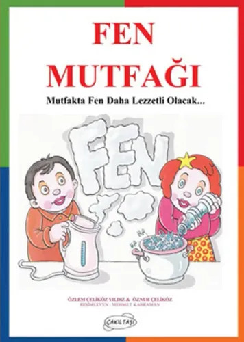 Fen Mutfağı Mutfakta Fen daha Lezzetli Olacak