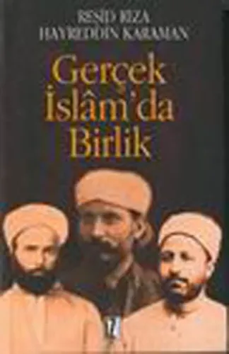 Gerçek İslâm'da Birlik