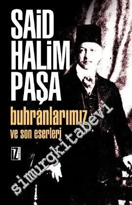Buhranlarımız ve Son Eserleri -         2025