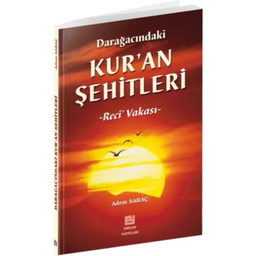 Darağacındaki Kur'an Şehitleri; Rec'i Vakası