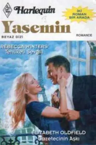 Tehlikeli Sevgili / Gazetecinin Aşkı