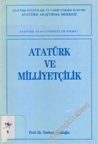 Atatürk ve Milliyetçilik -