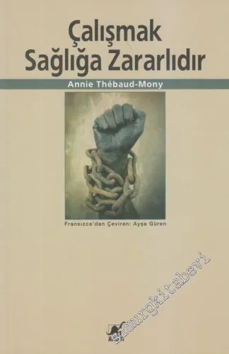 Çalışmak Sağlığa Zararlıdır -         2012