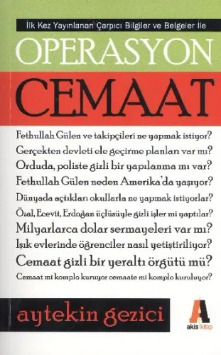 Operasyon Cemaat-İlk Kez Yayınlanan Çarpıcı Bilgiler ve Belgeler ile