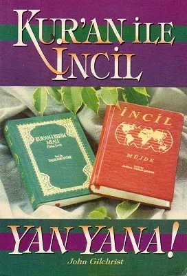 Kur'an İle İncil Yan Yana!