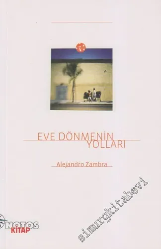 Eve Dönmenin Yolları