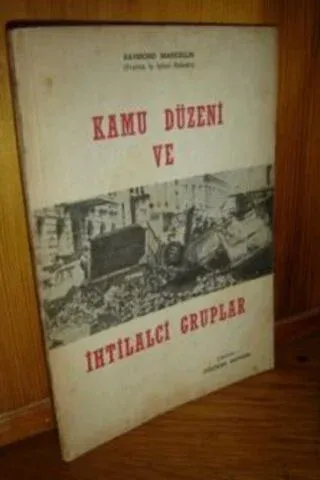 Kamu Düzeni Ve İhtilalci Gruplar