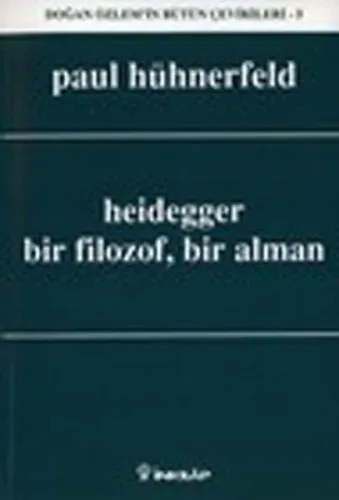 Heidegger  Bir Filozof, Bir Alman