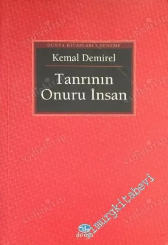 Tanrının Onuru İnsan -        2004