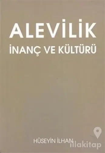 Alevilik : İnanç ve Kültürü