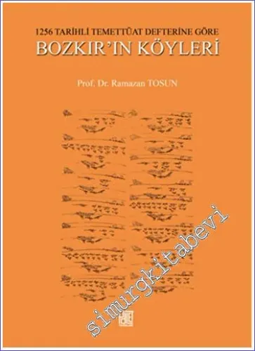 1256 Tarihli Temettüat Defterine Göre Bozkır'ın Köyleri -