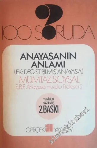 100 Soruda Anayasanın Anlamı - Ek: Değiştirilmiş Anayasa -        1974