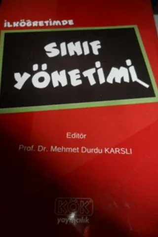 İlköğretimde Sınıf Yönetimi Mehmet Durdu Karslı