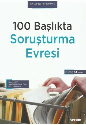 100 Başlıkta Soruşturma Evresi
