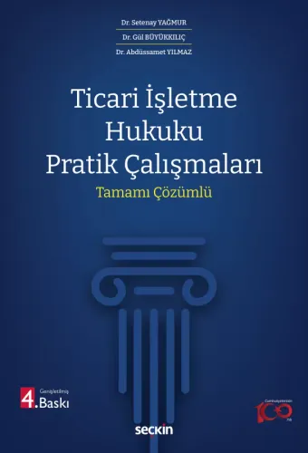 Ticari İşletme Hukuku Pratik Çalışmaları