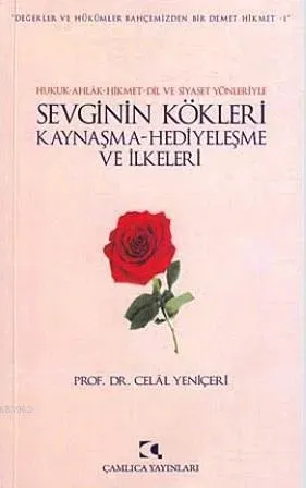 Sevginin Kökleri, Kaynaşma, Hediyeleşme ve İlkeleri