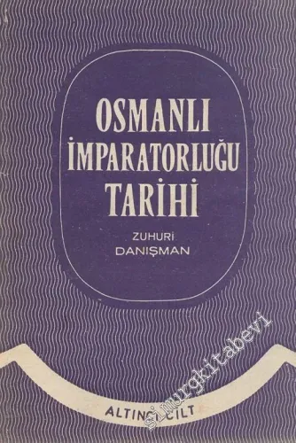 Osmanlı İmparatorluğu Tarihi Cilt: 6 -