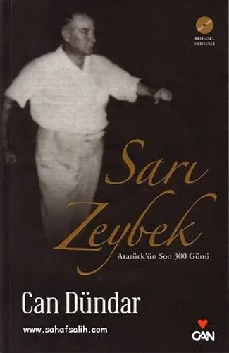 Sarı Zeybek (Atatürk'ün Son 300 Günü)
