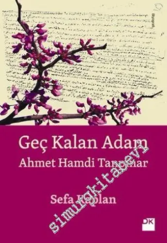 Geç Kalan Adam: Ahmet Hamdi Tanpınar -