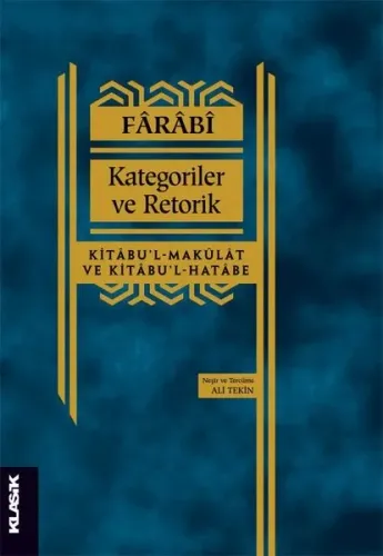 Kategoriler ve Retorik; Kitabu'l-Makulat ve Kitabu'l-Hatabe