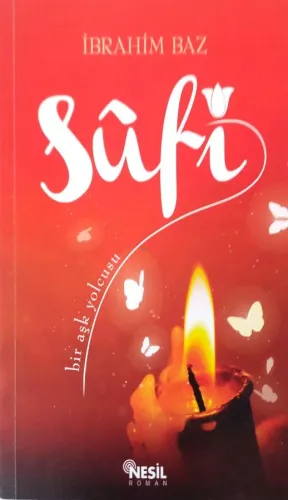 Sufi Bir Aşk Yolcusu