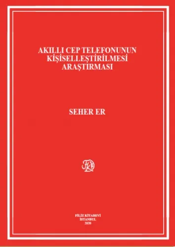 Akıllı Cep Telefonunun Kişiselleştirilmesi Araştırması