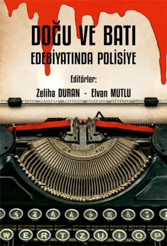 Doğu ve Batı Edebiyatında Polisiye