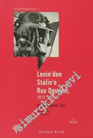 Lenin'den Stalin'e Rus Devrimi 1917 - 1929 - 2020