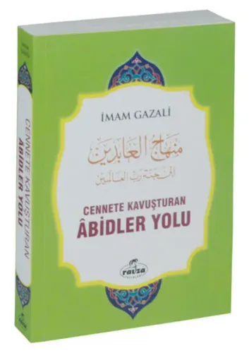 Cennete Kavuşturan Abidler Yolu