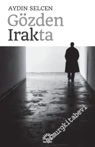 Gözden Irakta : Hariciye Gözüyle -