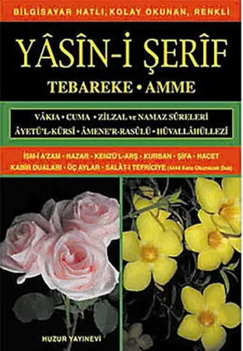 Yasin-i Şerif (Kod:010) (Orta Boy, Şamua); Türkçe Okunuşlu, Bilgisayar Hatlı