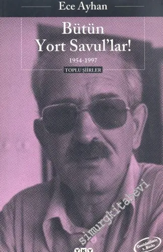 Bütün Yort Savullar - 1954 - 1997 - Bütün Şiirler -