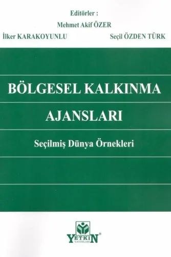 Bölgesel Kalkınma Ajansları Seçilmiş Dünya Örnekleri