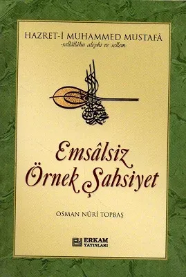 Emsalsiz Örnek Şahsiyet