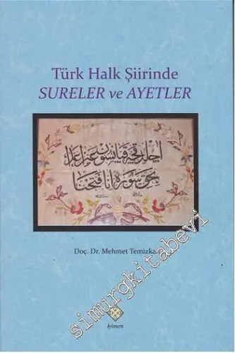 Türk Halk Şiirinde Sureler ve Ayetler -