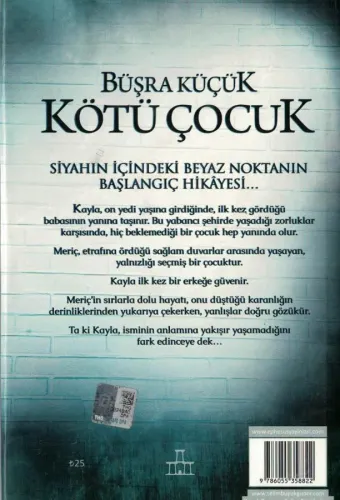 Kötü Çocuk (Ciltli) Büşra Küçük Ephesus Yayınları %56 indirimli